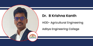 Aditya Engineering College, HOD- Agricultural Engineering: Dr. B Krishna Kanth Interview